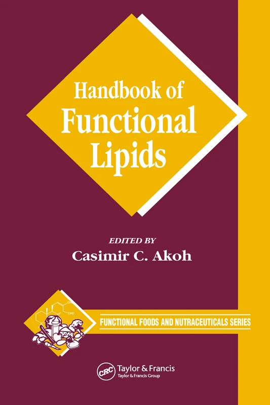 Handbook of Functional Lipids (Functional Foods and Nutraceuticals)