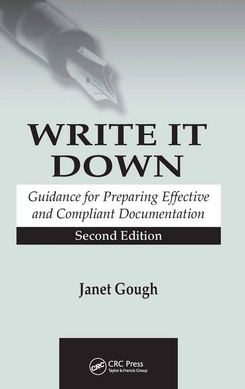 Write It Down: Guidance for Preparing Effective and Compliant Documentation
