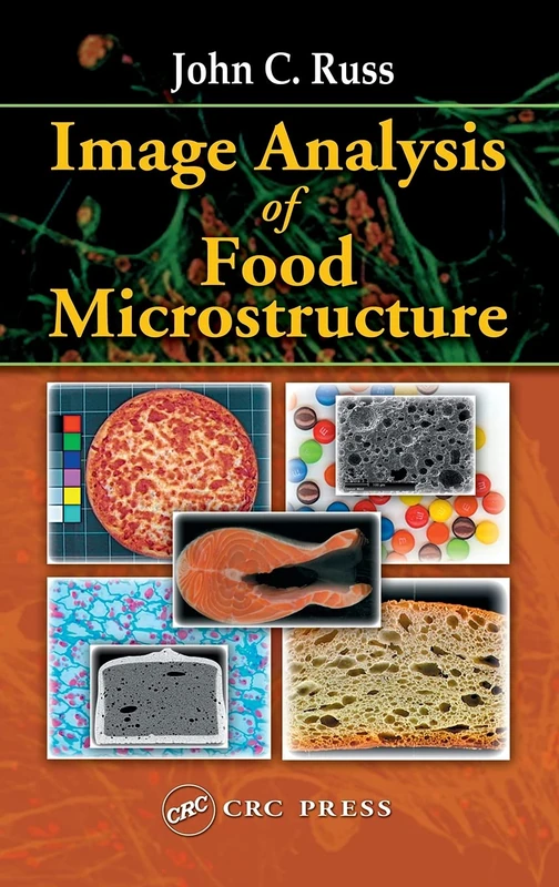 CRC Press - Image Analysis of Food Microstructure Book