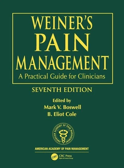 Weiner's Pain Management: A Practical Guide for Clinicians - Image 1