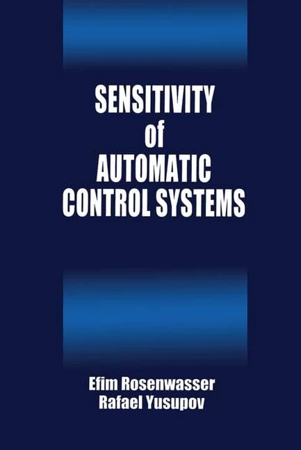 CRC Press - Sensitivity of Automatic Control Systems Book