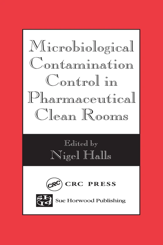 Microbiological Contamination Control in Pharmaceutical Clean Rooms