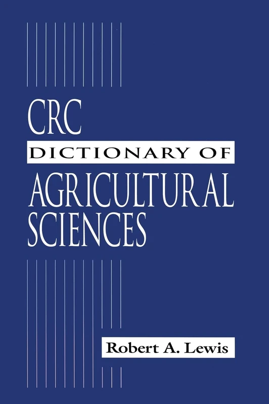 CRC Dictionary of Agricultural Sciences