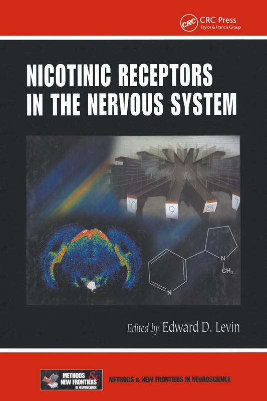 Nicotinic Receptors in the Nervous System (Frontiers in Neuroscience)
