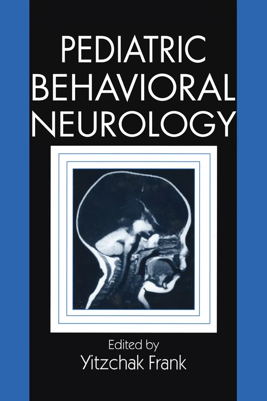 CRC Press Pediatric Behavioral Neurology - Medical Guide