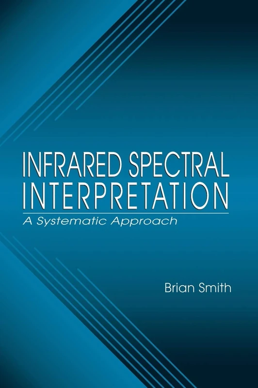 Infrared Spectral Interpretation: A Systematic Approach