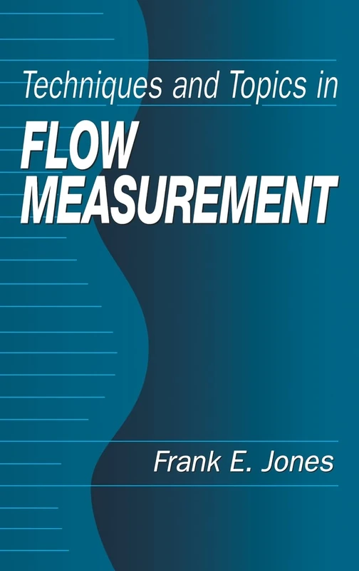 CRC Press Techniques and Topics in Flow Measurement Book