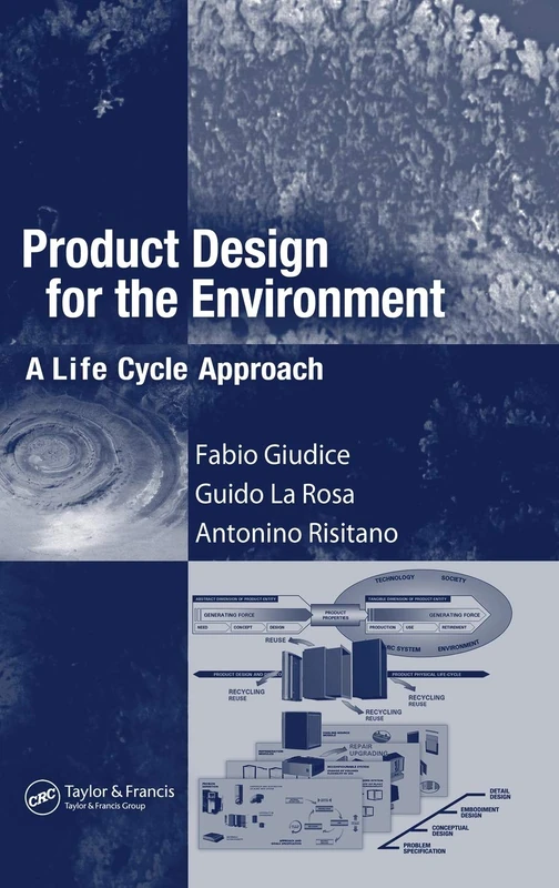 Product Design for the Environment: A Life Cycle Approach