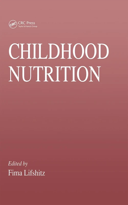 Childhood Nutrition: 7 (Modern Nutrition)