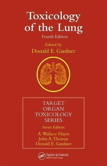 Toxicology of the Lung (Target Organ Toxicology Series)
