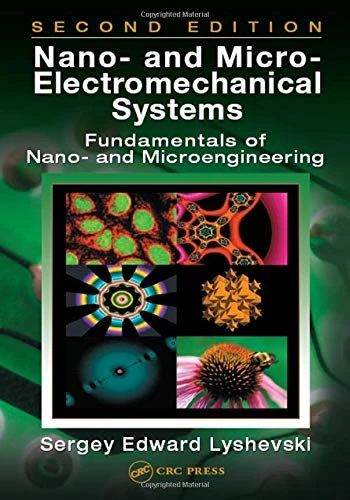 CRC Press Nano- and Micro-Electromechanical Systems 2nd Ed