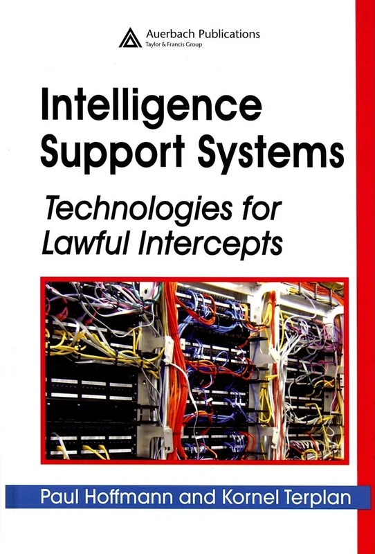 Intelligence Support Systems: Technologies for Lawful Intercepts