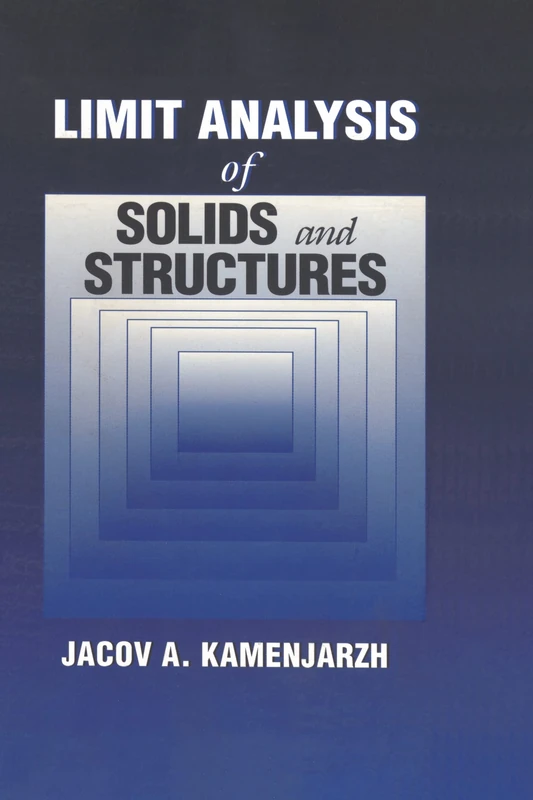 Limit Analysis of Solids and Structures - Image 1