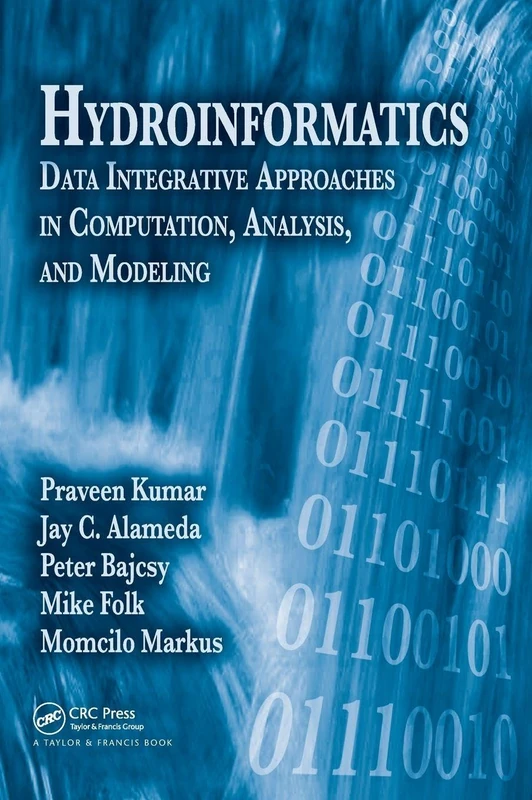 Hydroinformatics: Data Integrative Approaches in Computation, Analysis, and Modeling