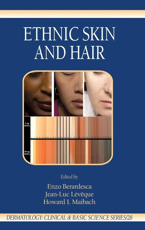 Ethnic Skin and Hair (Dermatology: Clinical & Basic Science)