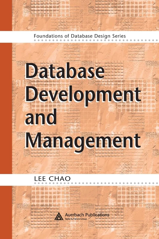 Database Development and Management (Foundations of Database Design)