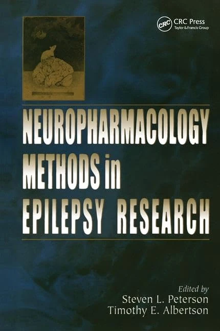 Neuropharmacology Methods in Epilepsy Research (CRC Press Methods in the Life Sciences)