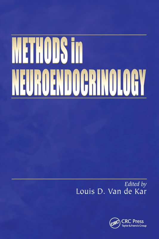 Methods in Neuroendocrinology (Cellular and Molecular Neuropharmacology)