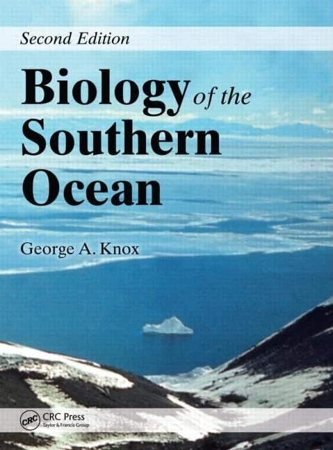 Biology of the Southern Ocean (CRC Marine Biology Series)