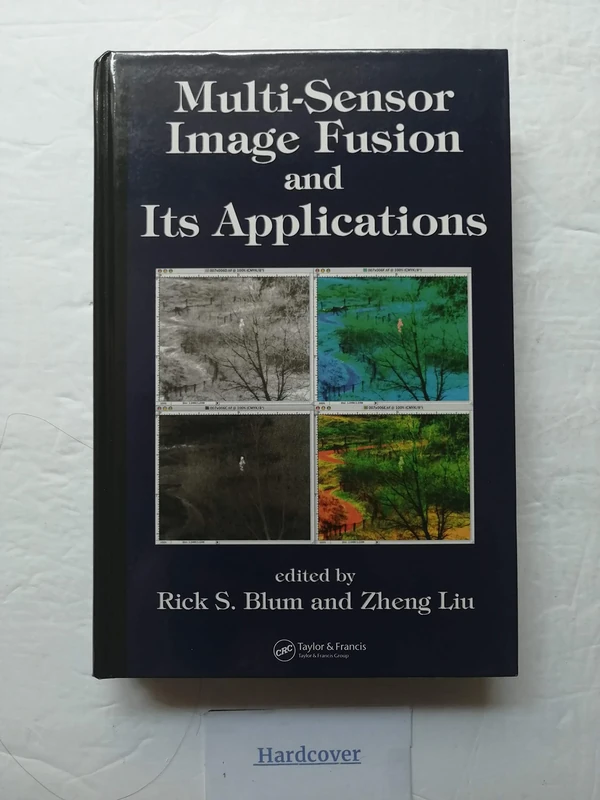 Multi-Sensor Image Fusion and Its Applications: 25 (Signal Processing and Communications)