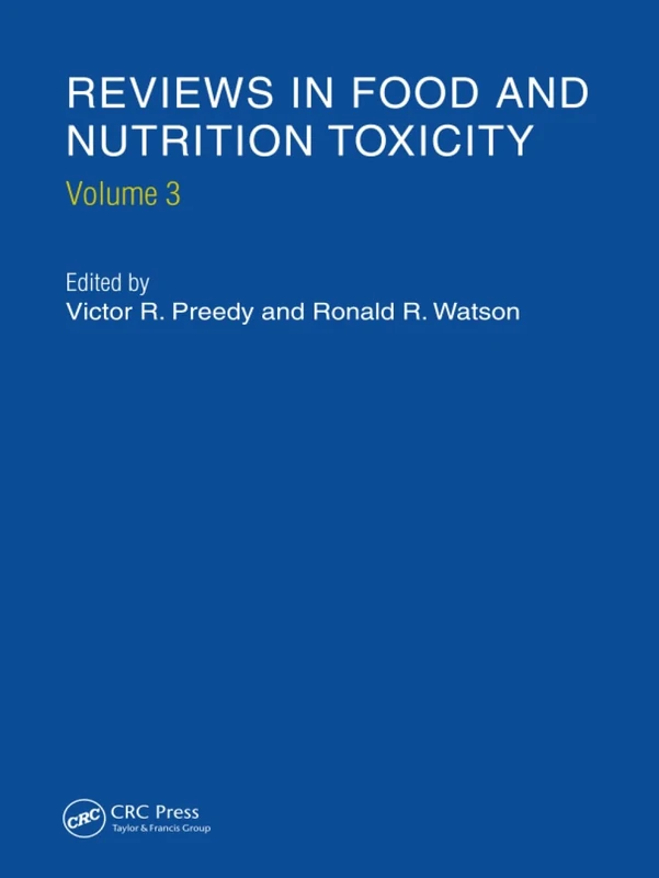 Reviews in Food and Nutrition Toxicity, Volume 3: 03