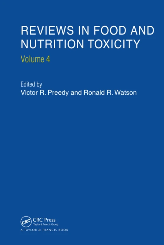 Reviews in Food and Nutrition Toxicity, Volume 4: 04