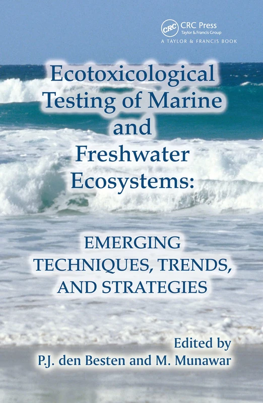 CRC Press Ecotoxicological Testing of Marine and Freshwater Ecosystems