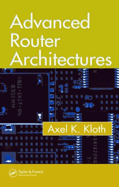 Advanced Router Architectures