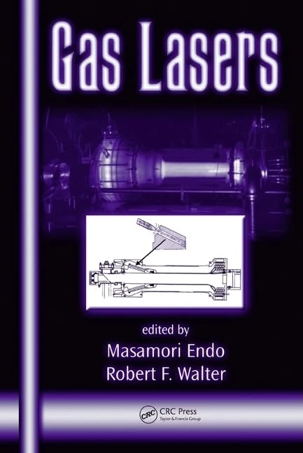 Gas Lasers (Optical Science and Engineering)