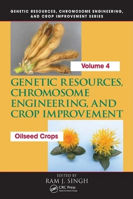 CRC Press Genetic Resources and Oilseed Crop Improvement Vol 4