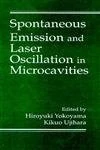 Spontaneous Emission and Laser Oscillation in Microcavities: 10 (Laser & Optical Science & Technology)
