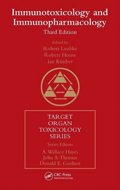Immunotoxicology and Immunopharmacology (Target Organ Toxicology)