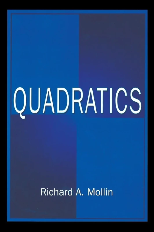 Quadratics: 2 (Discrete Mathematics and Its Applications)