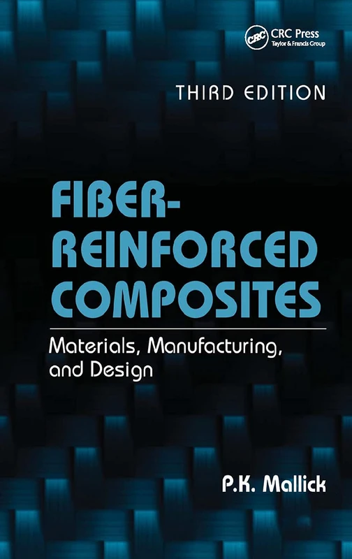 CRC Press Fiber-Reinforced Composites 3rd Edition Book