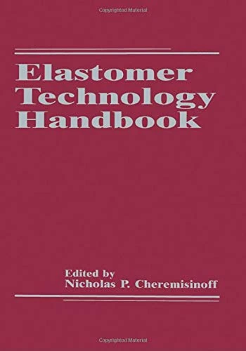 Elastomer Technology Handbook