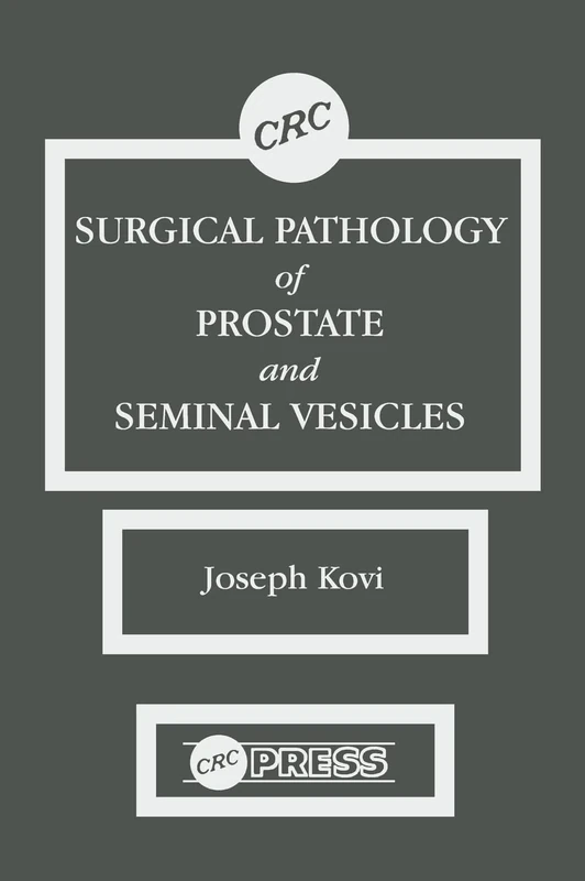 Surgical Pathology of Prostate & Seminal Vesicles