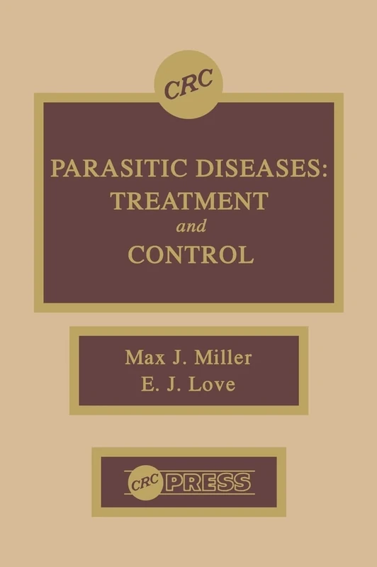 Parasitic Diseases: Treatment & Control
