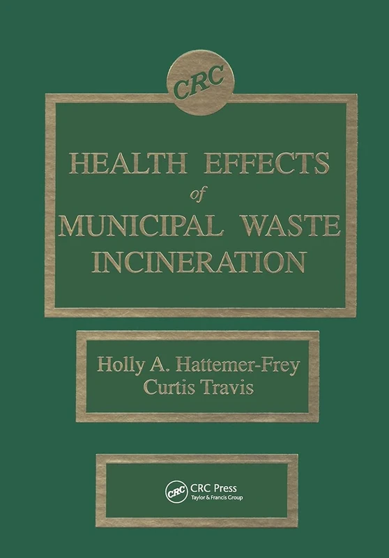 Health Effects of Municipal Waste Incineration