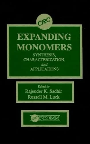 CRC Press - Expanding Monomers: Synthesis and Applications