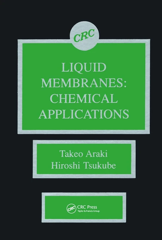 Liquid Membranes: Chemical Applications