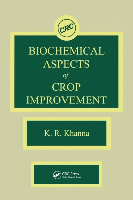 Biochemical Aspects of Crop Improvement