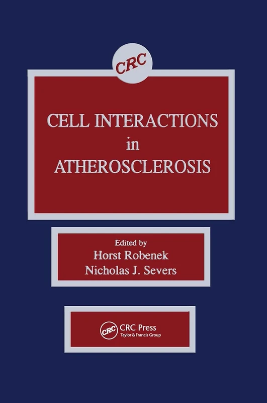 Cell Interactions in Atherosclerosis