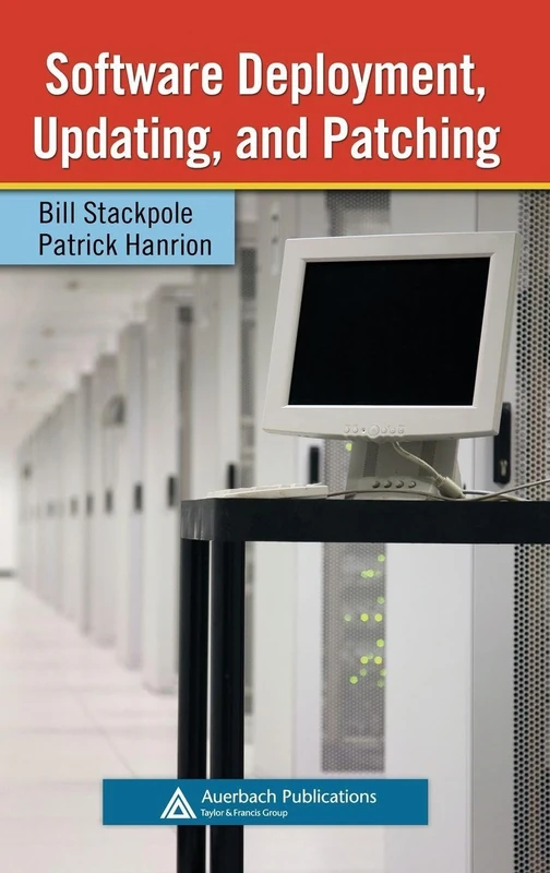 Software Deployment, Updating, and Patching (Information Security)