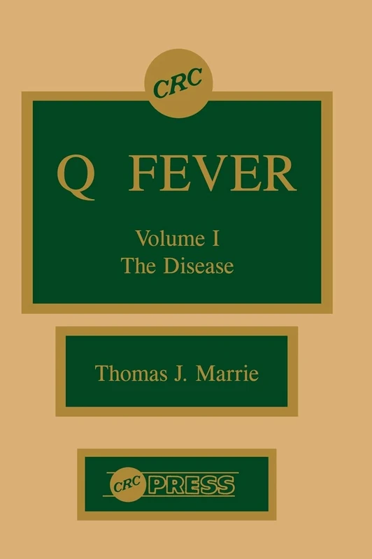 Q Fever, Volume I: The Disease: 001
