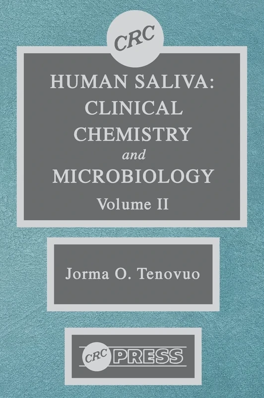 Human Saliva, Volume II: Clinical Chemistry and Microbiology: 002