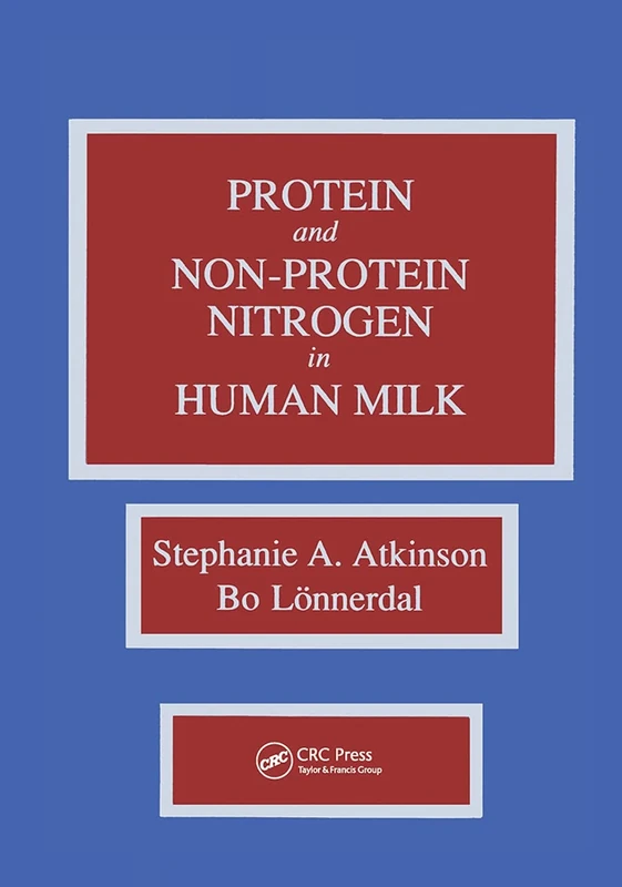 Proteins and Non-protein Nitrogen in Human Milk
