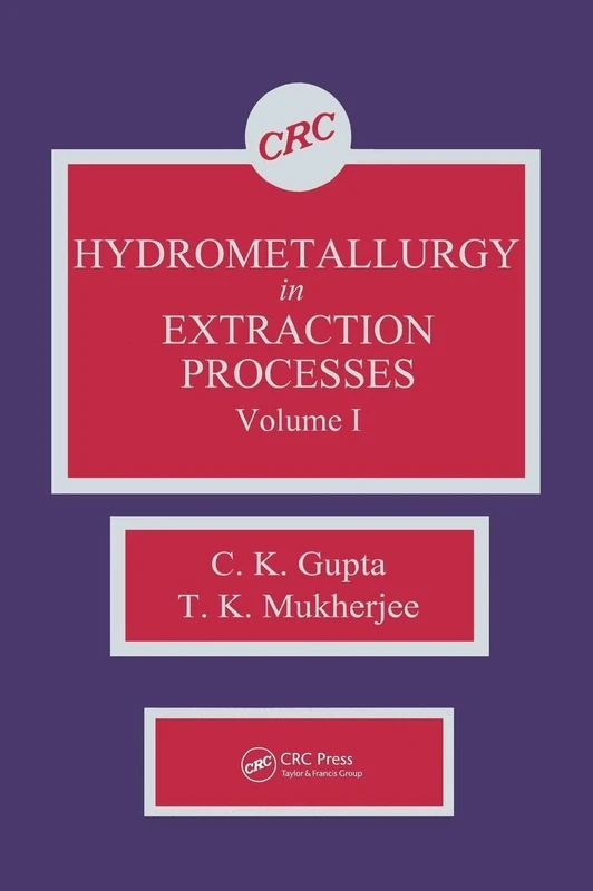 Hydrometallurgy in Extraction Processes, Volume I: 001