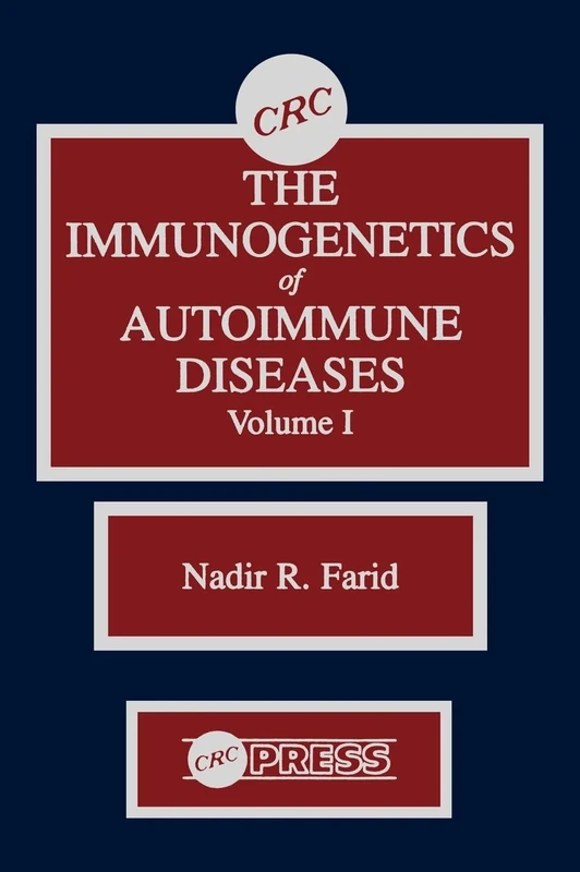The Immunogenetics of Autoimmune Diseases, Volume I: 001