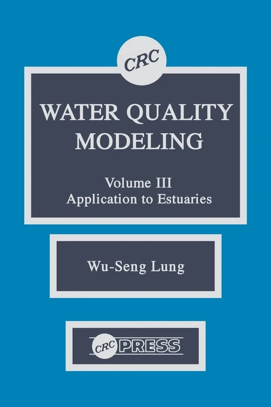Water Quality Modeling: Application to Estuaries, Volume III: 003