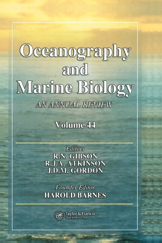 Oceanography and Marine Biology: An annual review. Volume 44